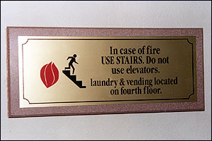 In case of fire USE STAIRS